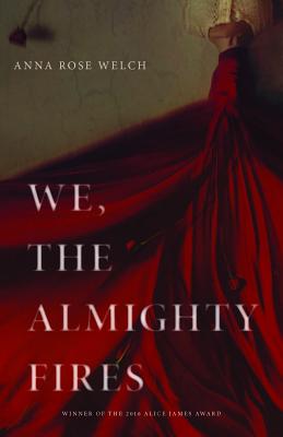 We, the Almighty Fires